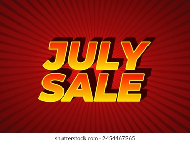 July sale. Text effect design in 3 dimension style and eye catching colors