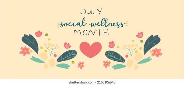 July Social Wellness Month hand lettering concept illustration design template