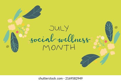 July Social Wellness Month hand lettering concept illustration design template