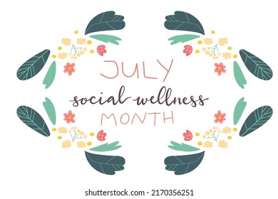 July Social Wellness Month hand lettering concept illustration design template