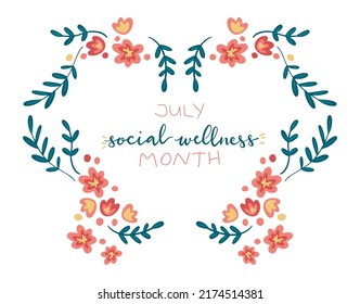 July Social Wellness Month hand lettering concept illustration design template