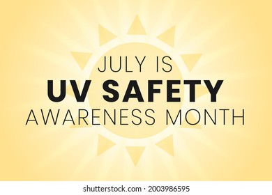 July is UV safety awareness month banner template. Vector illustration of yellow background with glowing sun.