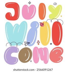 July Will Come, Design Custom Text Font Hand drawn