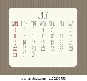 July year 2018 vector hand drawn calendar. Week starting from Sunday. Beige plank over vintage brown stripes background.
