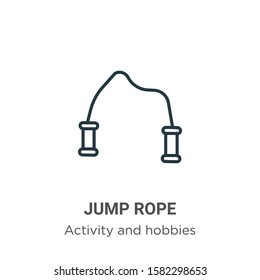 Jump rope outline vector icon. Thin line black jump rope icon, flat vector simple element illustration from editable activities concept isolated on white background