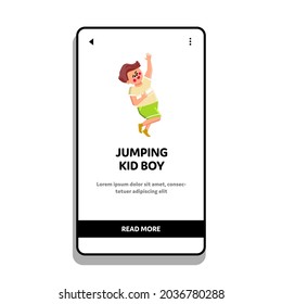 Jumping Kid Boy Enjoy With Happy Emotion Vector. Little Child With Happiness Mood Jumping And Enjoying On Kindergarten Playground. Character Child Positive Expression Web Flat Cartoon Illustration