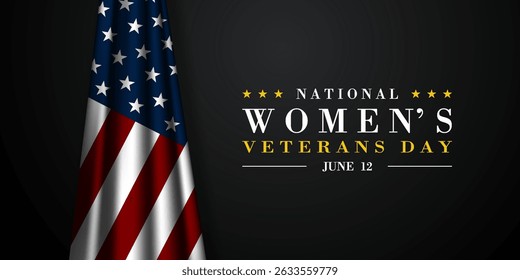 June 12 is National Womens Veterans Day. American flag. Suitable for posters, banners and social media. Black background.