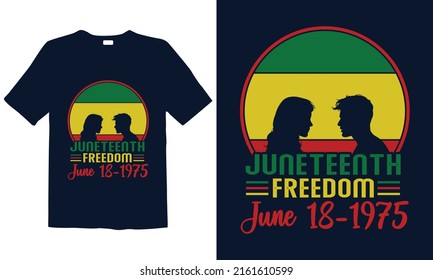 June 19. Juneteenth T-shirt design, celebrates the freedom of enslaved people in the United States at the end of the Civil War. Juneteenth African American independence day t-shirt design.