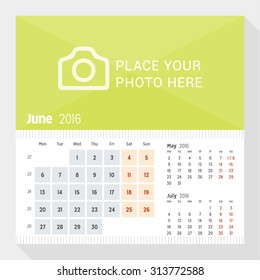 June 2016. Desk Calendar for 2016 Year. Week Starts Monday. 3 Months on Page. Vector Design Print Template with Place for Photo