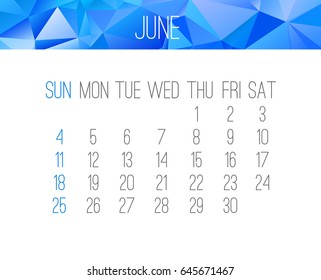 June 2017 vector calendar. Week starting from Sunday. Contemporary low poly design in blue color.
