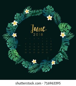 June : 2018 Calendar Template with Exotic Tropical Leaves : Vector Illustration