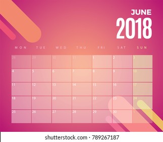 June 2018 Calendar. Vector schedule planner template design