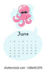 June 2020 calendar page. Vector cartoon illustration with cute pink octopus character with mustache photo props. Template for print. Vertical layout. White background.