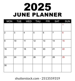 June 2025 Calendar. Week starts on Monday. Blank Calendar Template. Fits Letter Size Page. Stationery Design. Simple set calendar 2025. Monthly calendar template. Planner for 2025 year.