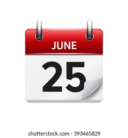 June  25. Vector flat daily calendar icon. Date and time, day, month. Holiday.