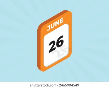 26 de junio - Días de calendario, fecha Icono ilustración de stock con estilo isométrico