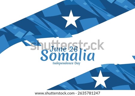 June 26, Independence day of Somalia vector illustration. Suitable for greeting card, poster and banner 