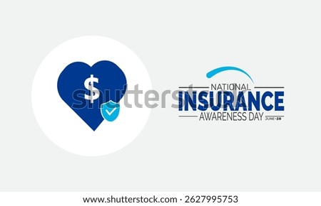 June 28 National Insurance Awareness Day. Insurance Awareness Poster, Financial Protection Banners, Cards, Social Media Post or Insurance Background Design Inspiration Vector Illustration