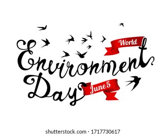 June 5. World Environment Day.  Vector Holiday card. Hand written words