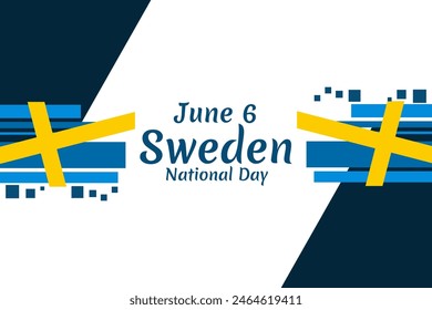 June 6, National Day. Happy Sweden National Day (Sveriges nationaldag) Vector Illustration. Suitable for greeting card, poster and banner