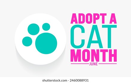 Juni ist Adopt a Cat Month Hintergrund Vorlage. Festliche Musik-Konzept. Verwenden Sie, um Hintergrund-, Banner-, Plakat-, Karten- und Poster-Design-Vorlage mit Textinschrift und Standardfarbe zu verwenden. Vektorillustration.