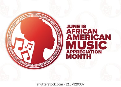 Junio es el Mes de Apreciación de la Música Afroamericana. Concepto de vacaciones. Plantilla para fondo, banner, tarjeta, afiche con inscripción de texto. Ilustración del vector EPS10