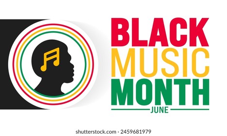 June is African American Music Appreciation Month or black music month african black man background and music icon template. Holiday concept. use to background, banner, placard, card, and poster