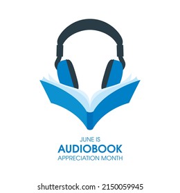 June Is Audiobook Appreciation Month Vector. Open Blue Book And Headphones Icon Vector Isolated On A White Background. Fun Listening To Books. Important Day