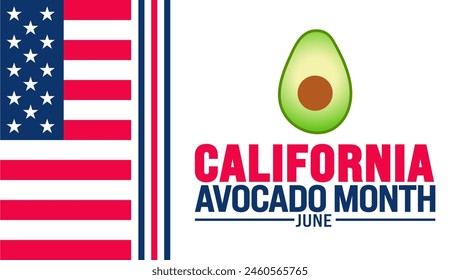 June is California Avocado Month background template. Holiday concept. use to background, banner, placard, card, and poster design template with text inscription and standard color. vector