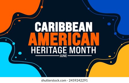 June is Caribbean American Heritage Month background template. Holiday concept. use to background, banner, placard, card, and poster design template with text inscription