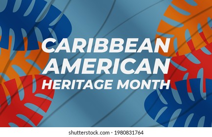 June is Caribbean-American Heritage Month. Time to celebrate the rich culture, traditions and history of Caribbean people in the United States. Greeting card, poster, banner concept. Vector EPS 10.