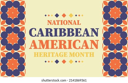 June is Caribbean-American Heritage Month. Time to celebrate the rich culture, traditions and history of Caribbean people in the United States. Greeting card, poster, banner concept. Vector EPS 10.