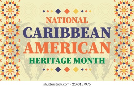 June is Caribbean-American Heritage Month. Time to celebrate the rich culture, traditions and history of Caribbean people in the United States. Greeting card, poster, banner concept. Vector EPS 10.