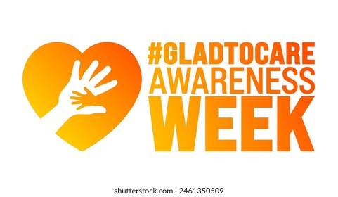 June is GladToCare Awareness Week or Glad To Care Awareness Week background template. Holiday concept. use to background, banner, placard, card, and poster design template.