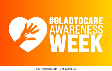 June is GladToCare Awareness Week or Glad To Care Awareness Week background template. Holiday concept. use to background, banner, placard, card, and poster design template.