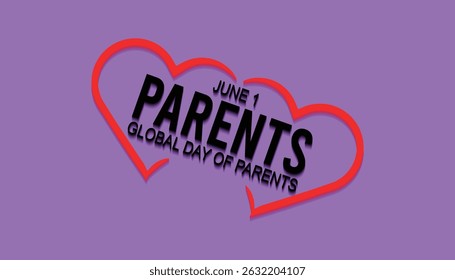 June is Global Day of Parents. Vector template Design for banner, greeting card, poster, prints, social media post ,flyer , T shirt with background.
