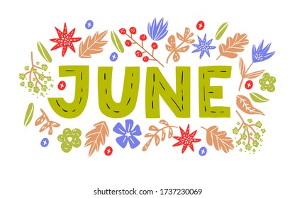 June - Hand drawn lettering month name. Handwritten month June for calendar, monthly logo, bullet journal or monthly organizer. Vector illustration isolated on white. EPS 10
