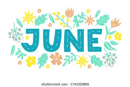 June - Hand drawn lettering month name. Handwritten month JUNE for calendar, monthly logo, bullet journal or monthly organizer. Vector illustration isolated on white. EPS 10