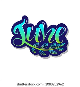 June - hand drawn vector lettering for your designs