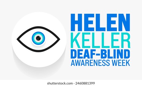 June is Helen Keller Deaf Blind Awareness Week background template. Holiday concept. use to background, banner, placard, card, and poster design template with text inscription and standard color.