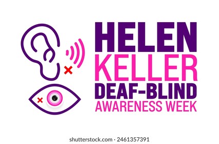 Juni ist Helen Keller Deaf Blind Awareness Week Hintergrund Vorlage. Festliche Musik-Konzept. Verwenden Sie, um Hintergrund-, Banner-, Plakat-, Karten- und Poster-Design-Vorlage.