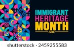 June is Immigrant Heritage Month geometric shape pattern background design template. Holiday concept. use to background, banner, placard, card, and poster design template with text inscription.