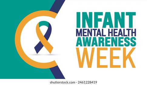 June is Infant Mental Health Awareness Week background template. Holiday concept. use to background, banner, placard, card, and poster design template.