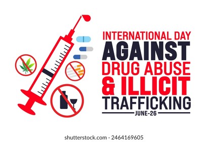 June is International day against drug abuse and illicit trafficking background template. Holiday concept. use to background, banner, placard, card, and poster design template.