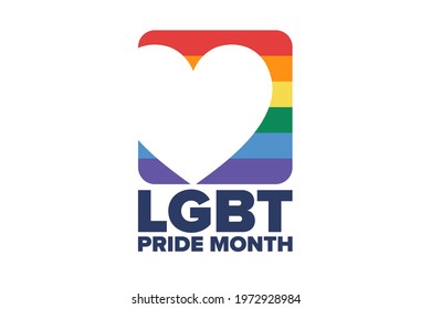 June is LGBT Pride Month. Holiday concept. Template for background, banner, card, poster with text inscription. Vector EPS10 illustration