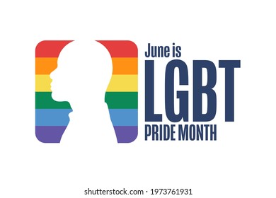 June is LGBT Pride Month. Holiday concept. Template for background, banner, card, poster with text inscription. Vector EPS10 illustration