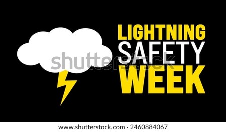 June is Lightning Safety Week background template. Holiday concept. use to background, banner, placard, card, and poster design template with text inscription and standard color.