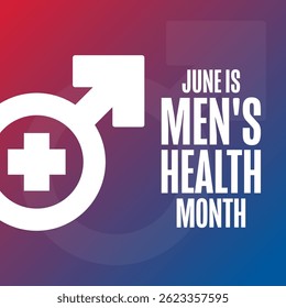 June is Men's Health Month. Holiday concept. Template for background, banner, card, poster with text. Vector EPS10 illustration