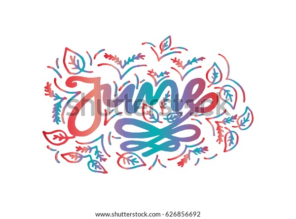 June Modern Calligraphy Handwritten Modern Calligraphy Stock Vector Royalty Free