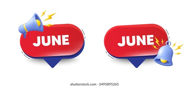 Icono del mes de junio. Burbujas de voz con campana 3d, megáfono. Programación de eventos Fecha de junio. Planificador de citas de reuniones. Mensaje de discurso de chat de junio. Cuadro de diálogo de la oferta roja. Vector